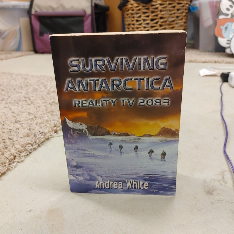 Surviving Antarctica