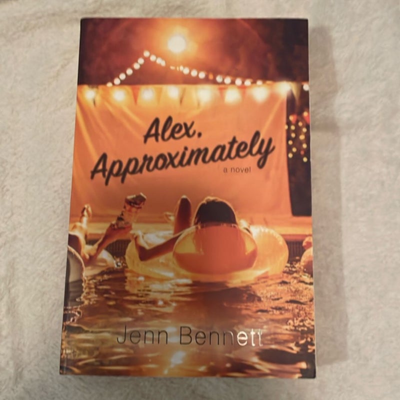 Alex, Approximately