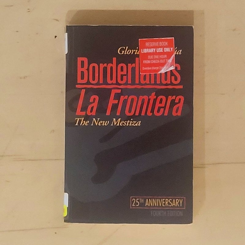 Borderlands / la Frontera