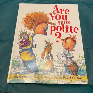 Are You Quite Polite?