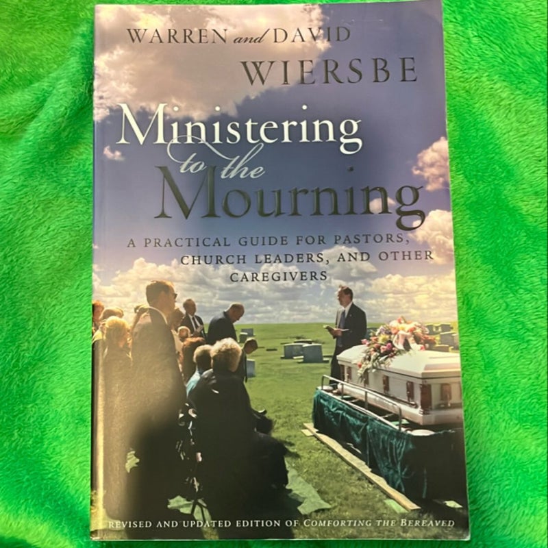 Ministering to the Mourning