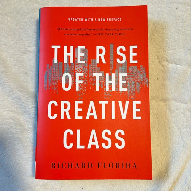 The Rise of the Creative Class