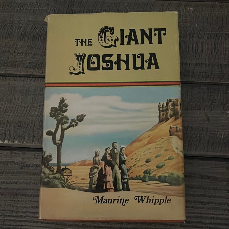 The Giant Joshua