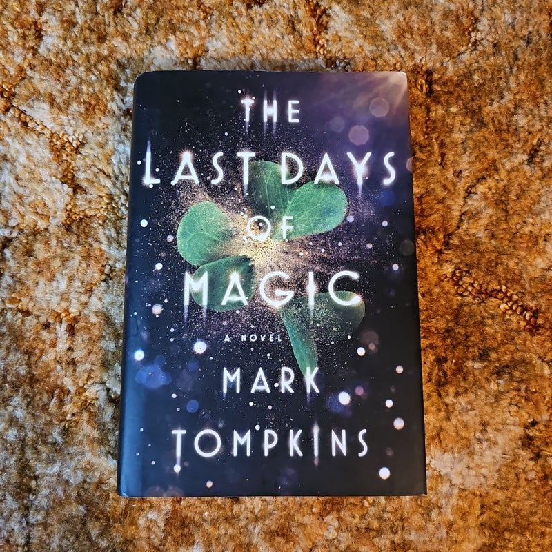 The Last Days of Magic