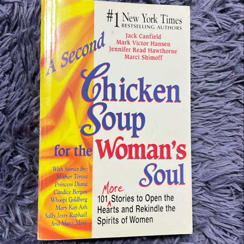 A Second Chicken Soup for the Woman's Soul