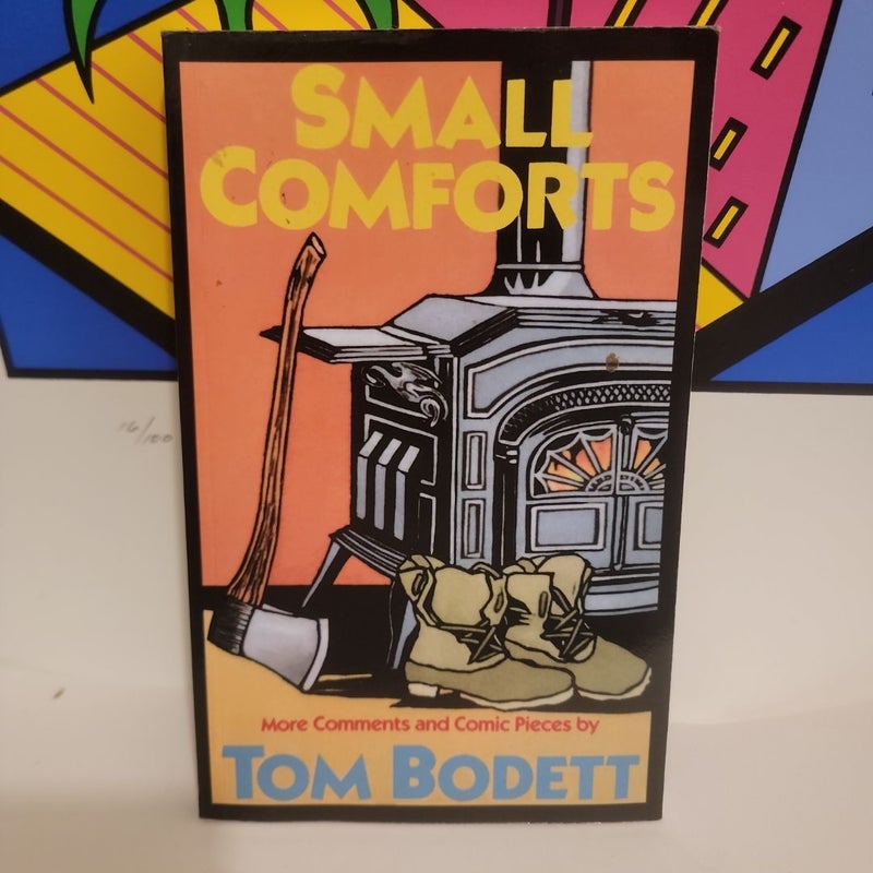 Small Comforts