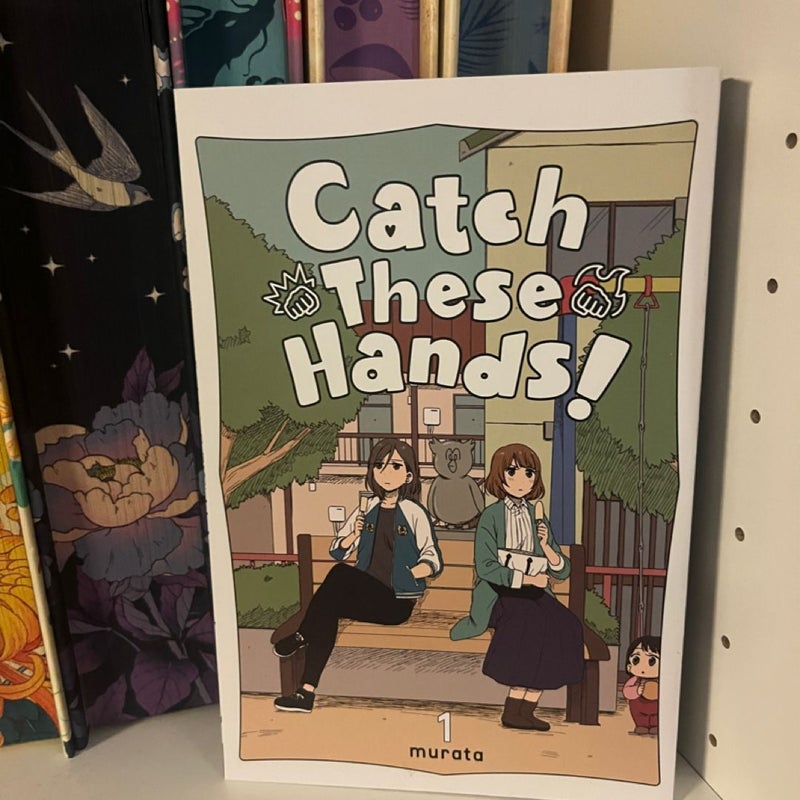 Catch These Hands!, Vol. 1