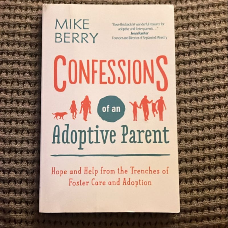 Confessions of an Adoptive Parent