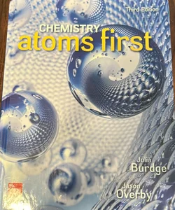 Chemistry: Atoms First