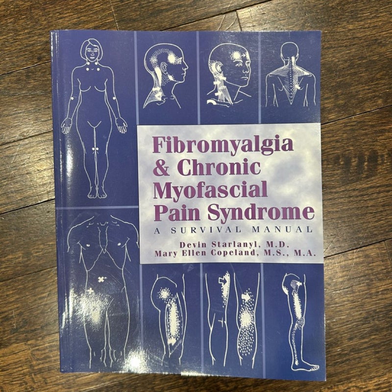 Fibromyalgia and Chronic Myofascial Pain Syndrome