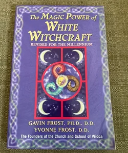 Magic Power of White Witchcraft
