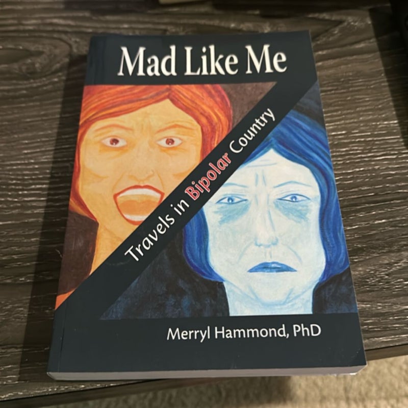 Mad Like Me