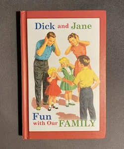 Dick and Jane Fun with Our Family