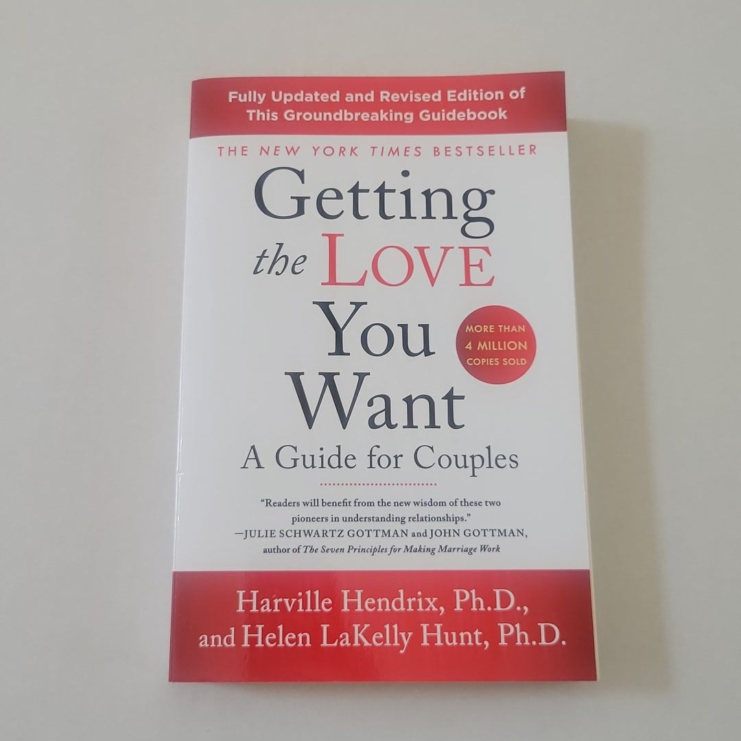 Getting the Love You Want: a Guide for Couples: Third Edition