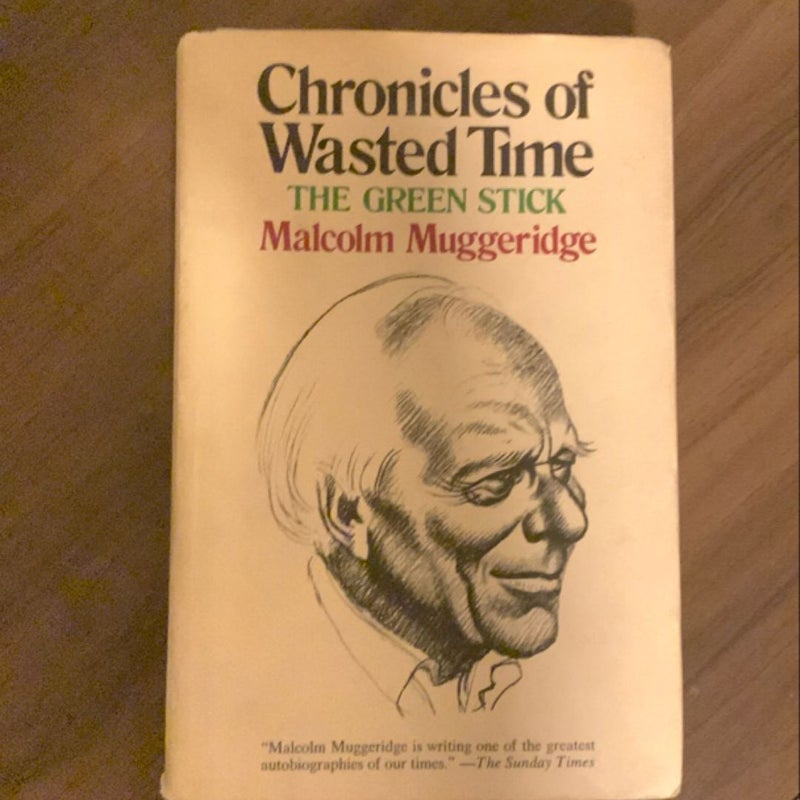 Chronicles of Wasted Time