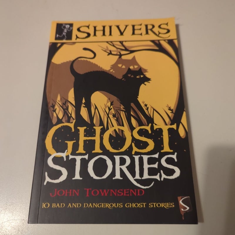 Shivers: Ghost Stories