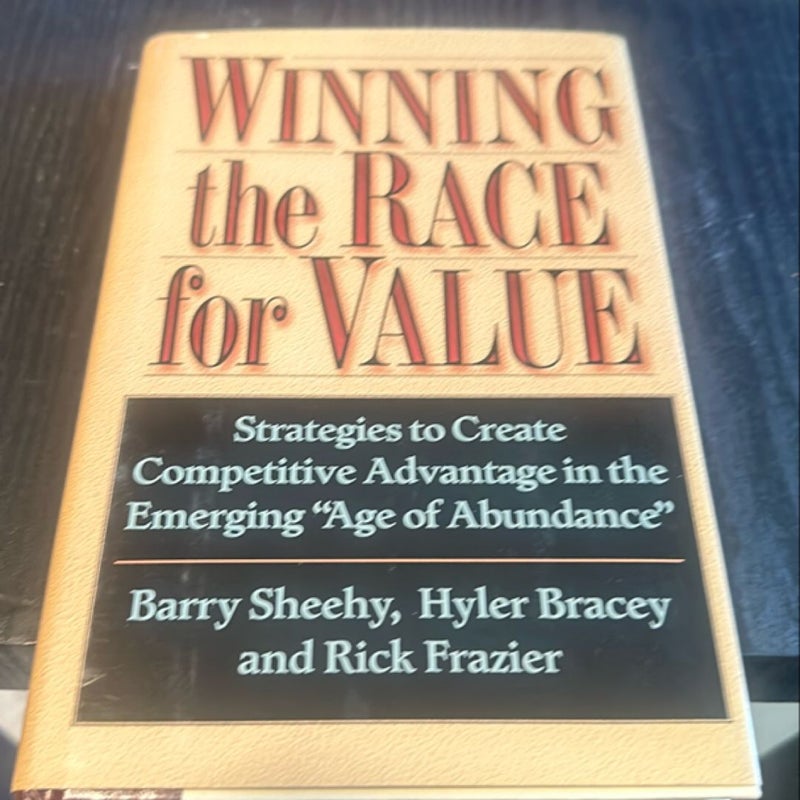 Winning the Race for Value