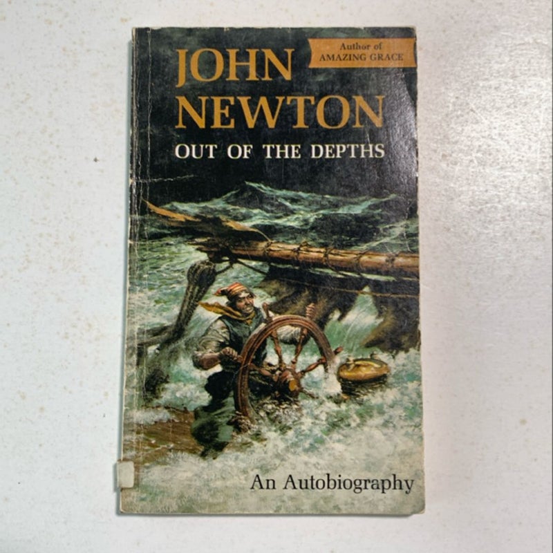 John Newton Out of the Depths 