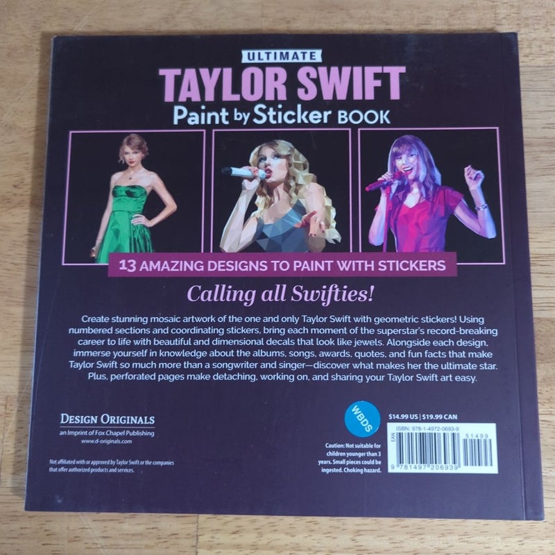 Ultimate Taylor Swift Paint by Sticker Book 100% Unofficial