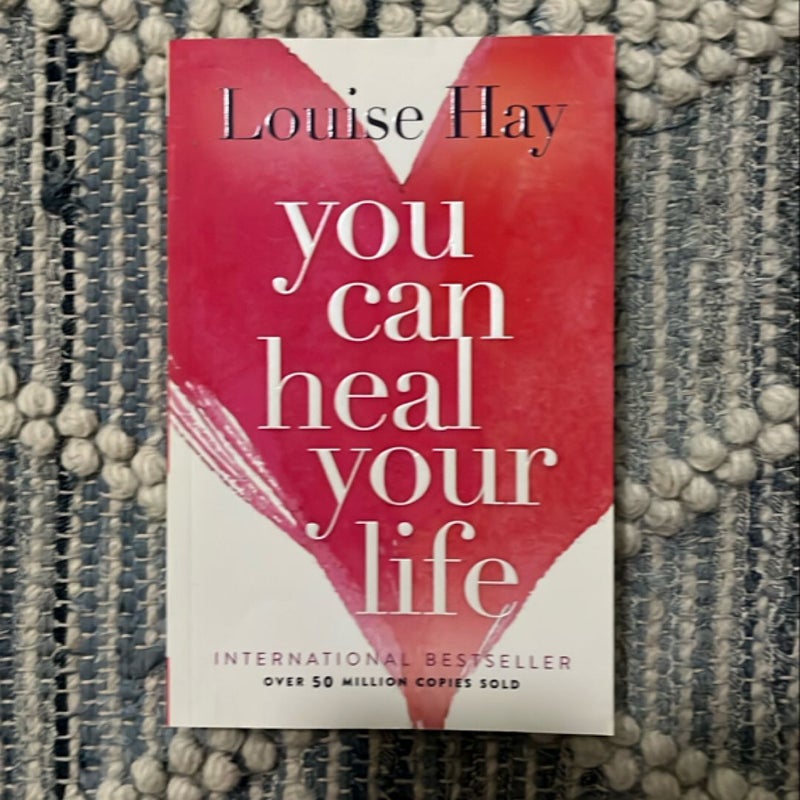 You Can Heal Your Life