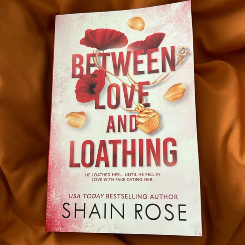 Between Love and Loathing