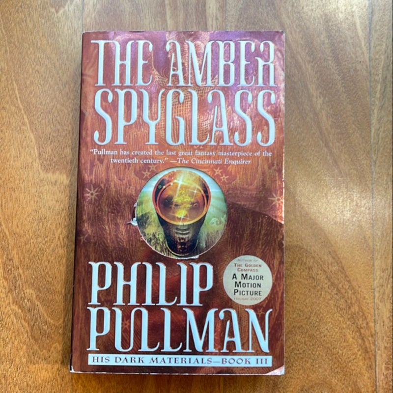 His Dark Materials: the Amber Spyglass (Book 3)