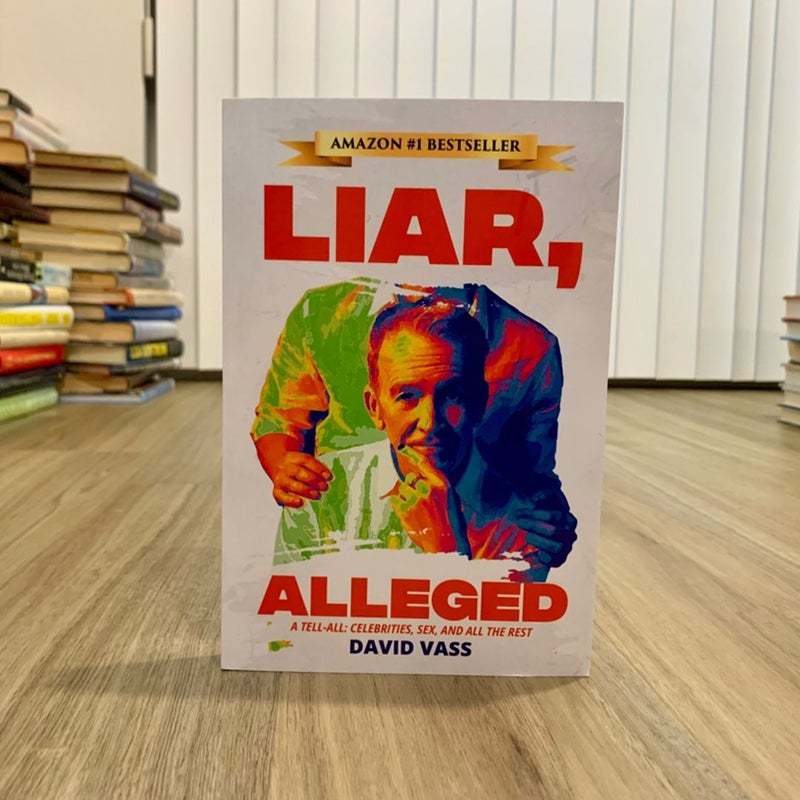 SIGNED—Liar, Alleged