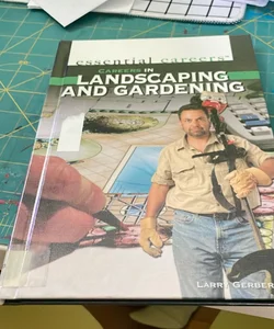 Careers in Landscaping and Gardening