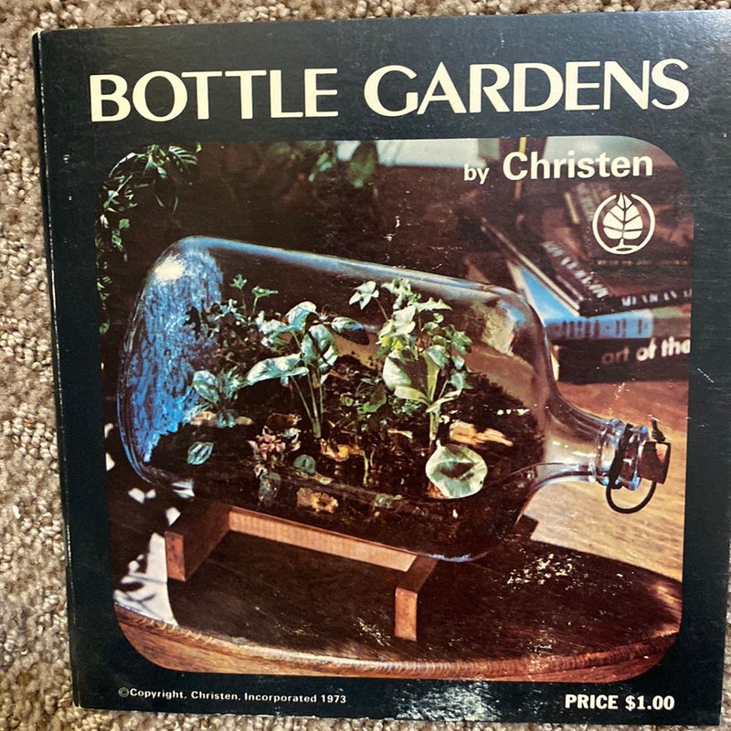 Bottle Gardens 