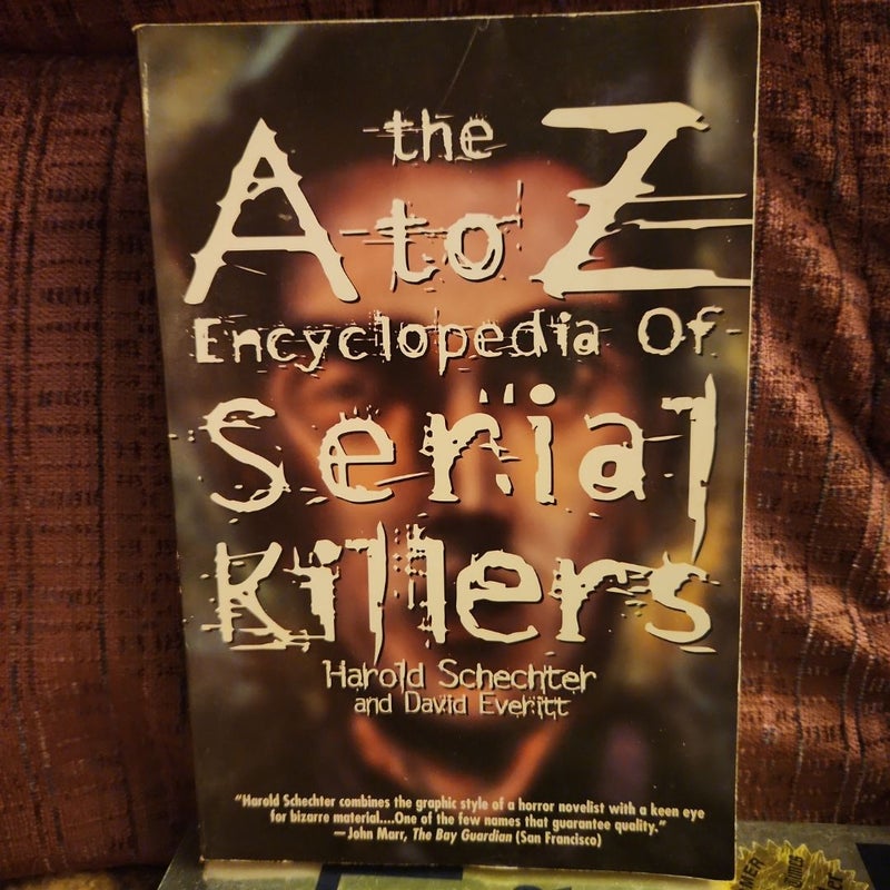 A to Z Encyclopedia of Serial Killers