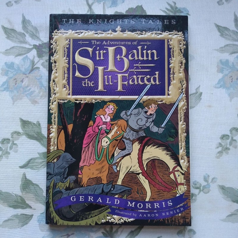 The Adventures of Sir Balin the Ill-Fated