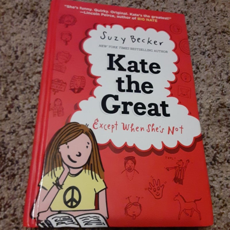 Kate the Great, Except When She's Not