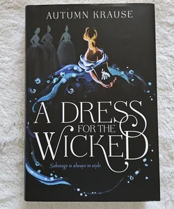 A Dress For The Wicked 