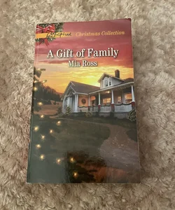 A Gift of Family