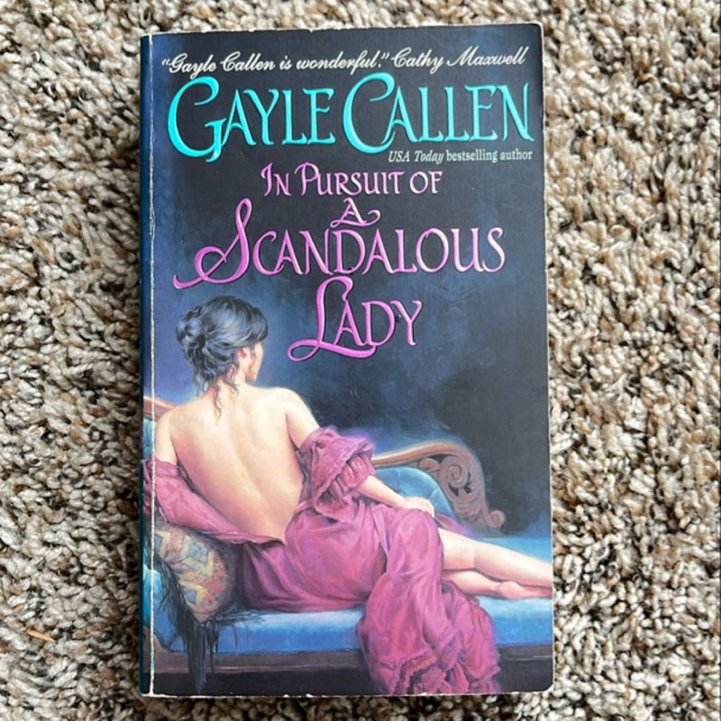 In Pursuit of a Scandalous Lady