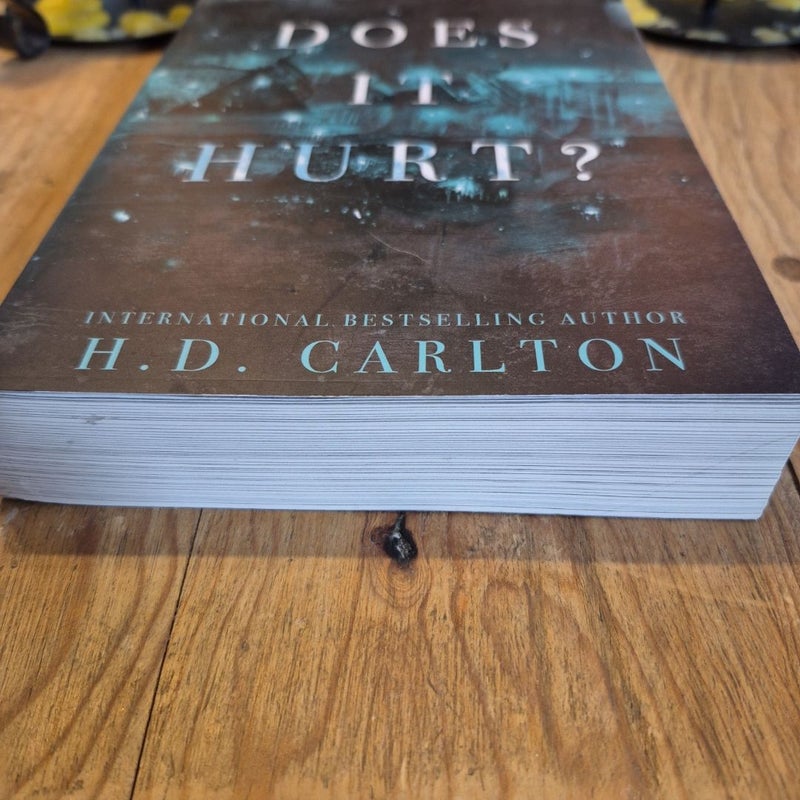 Does It Hurt?
