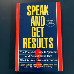 Speak and Get Results