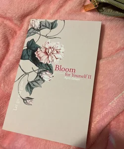 Bloom for Yourself 2