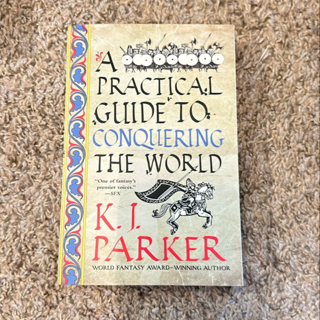 A Practical Guide to Conquering the World