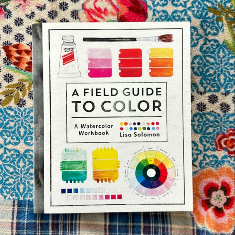 A Field Guide to Color