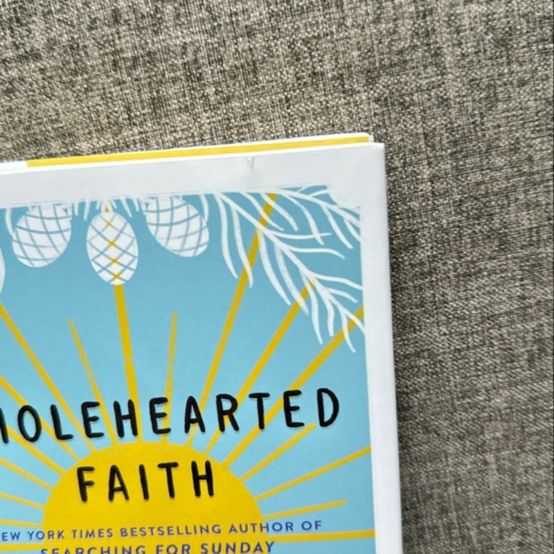 Wholehearted Faith