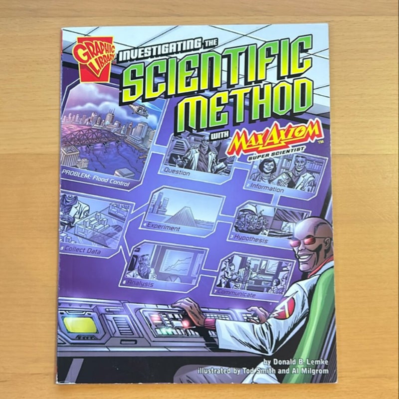 Investigating the Scientific Method with Max Axiom, Super Scientist