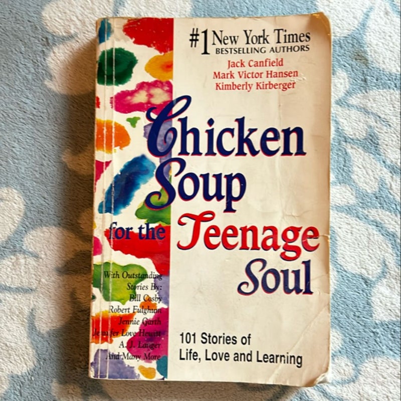 Chicken Soup for the Teenage Soul