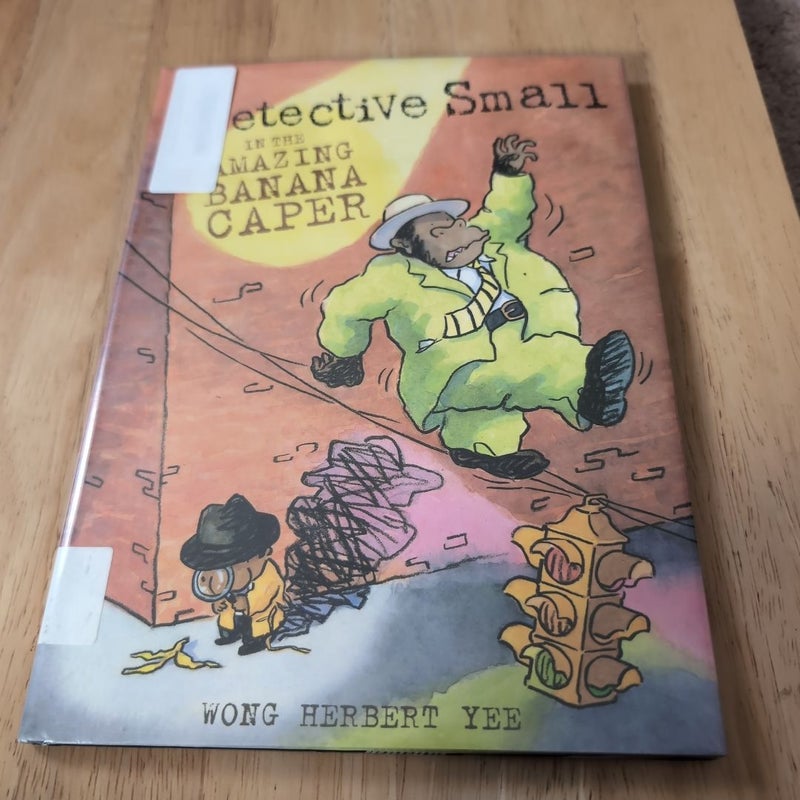 Detective Small in the Amazing Banana Caper