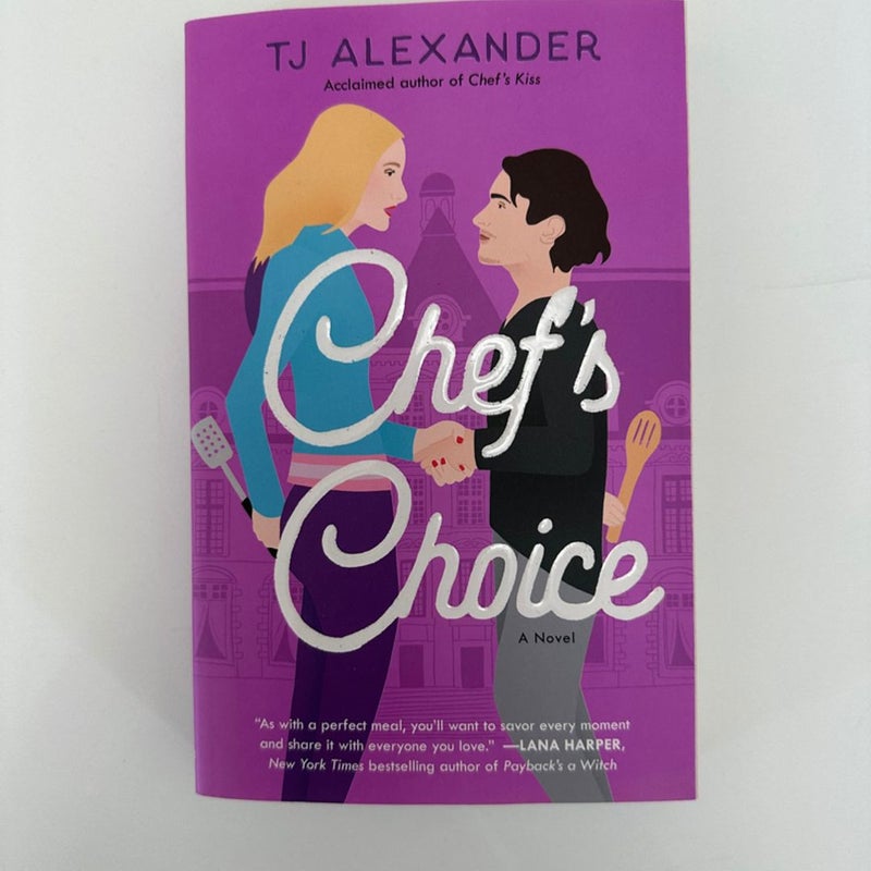 Chef's Choice: A Novel (Chef's Kiss)