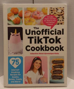 The Unofficial TikTok Cookbook