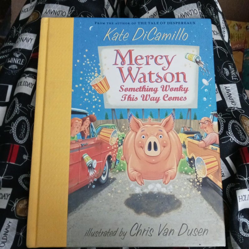 Mercy Watson: Something Wonky This