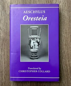 Aeschylus: Oresteia