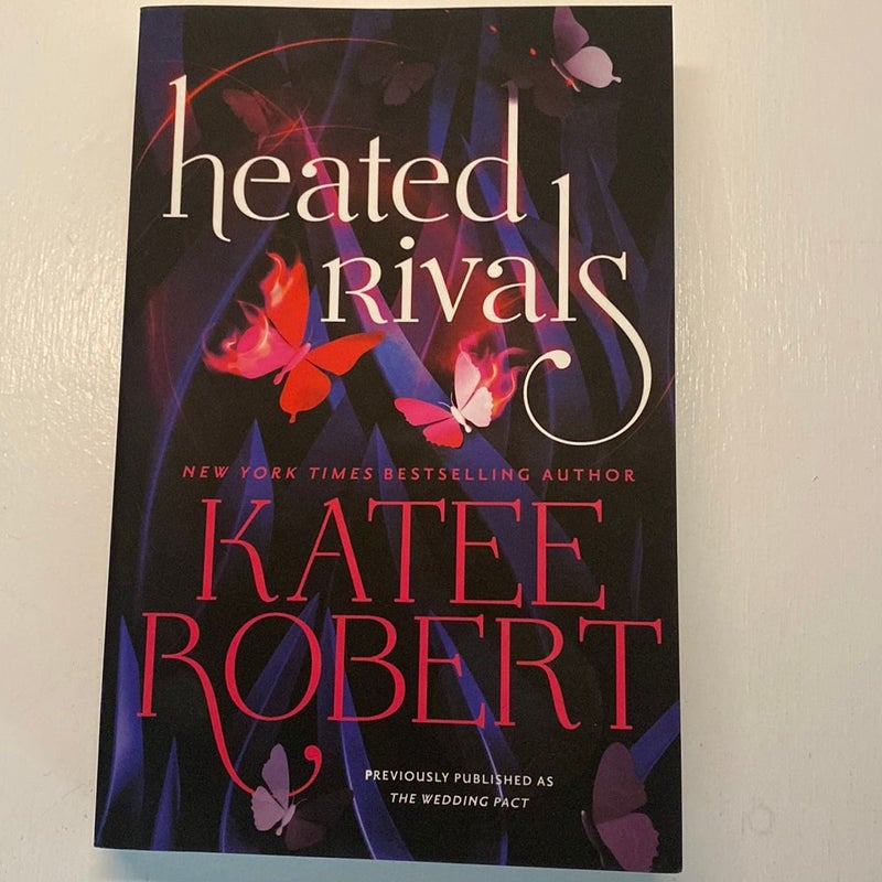 Heated Rivals (previously Published As the Wedding Pact)