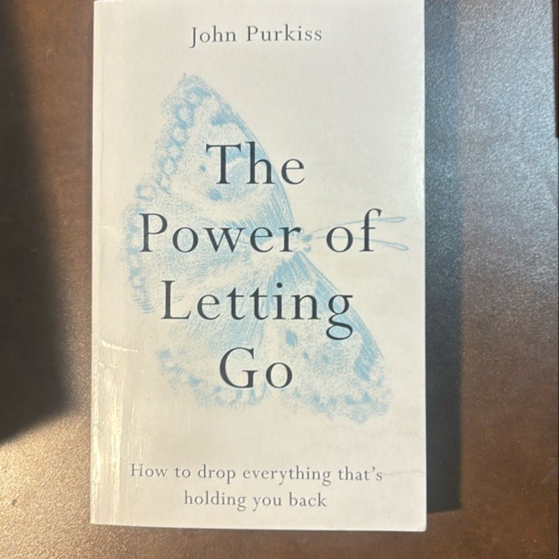 The Power of Letting Go